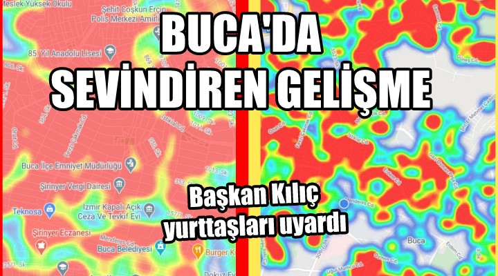 BUCA'DA SEVİNDİREN GELİŞME! Başkan Kılıç, yurttaşları uyardı...