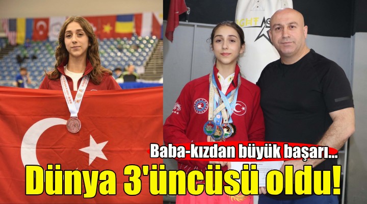 Baba-kızdan büyük başarı... Dünya 3'üncüsü oldu!