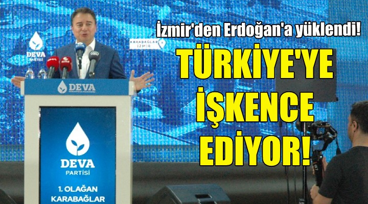 Babacan: Beştepe Türkiye'ye işkence ediyor!