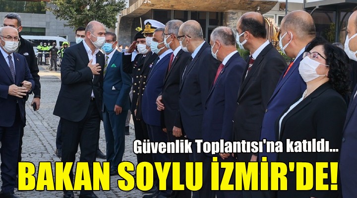 Bakan Soylu İzmir'de...