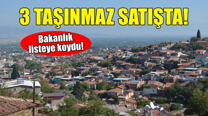 Bakanlık, İzmir'deki 3 taşınmazı daha satışa çıkardı!