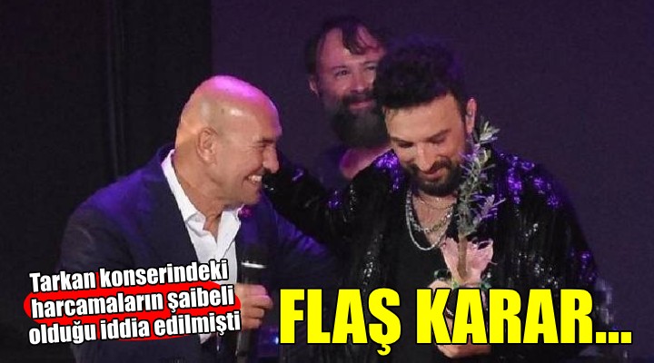 Bakanlıktan Tunç Soyer hakkında flaş 'Tarkan' kararı...