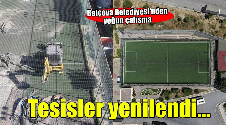 Balçova'nın spor tesisleri yenilendi