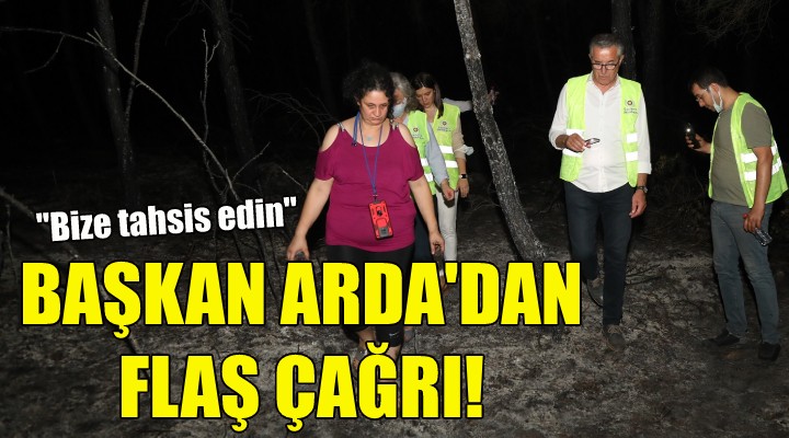 Başkan Arda'dan flaş çağrı!