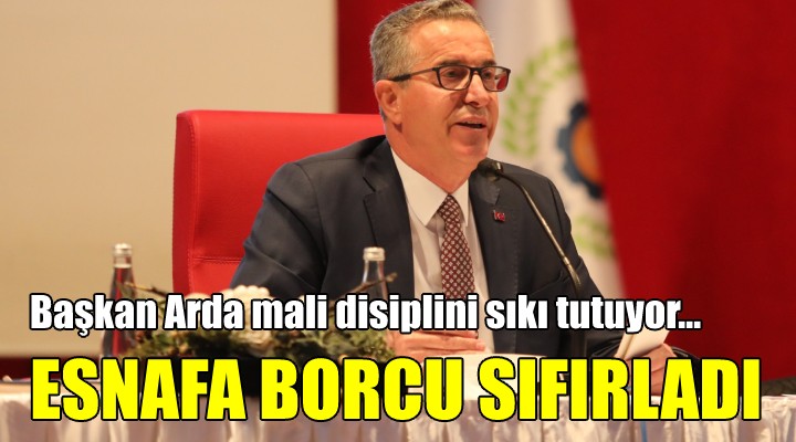 Başkan Arda esnafa borcu sıfırladı