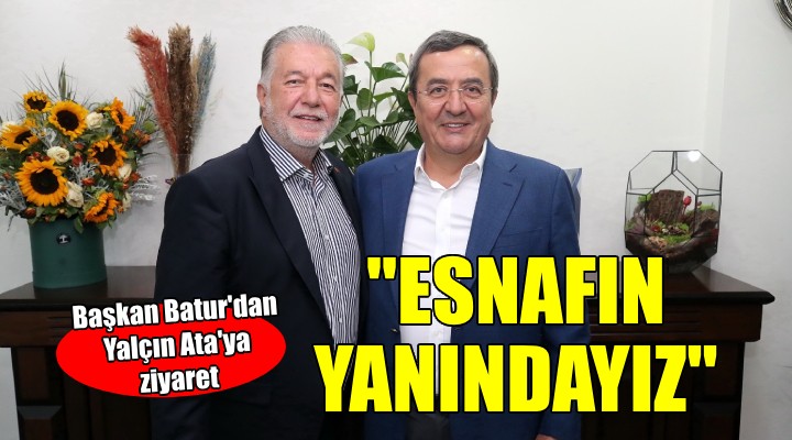 Başkan Batur'dan Yalçın Ata'ya hayırlı olsun ziyareti...