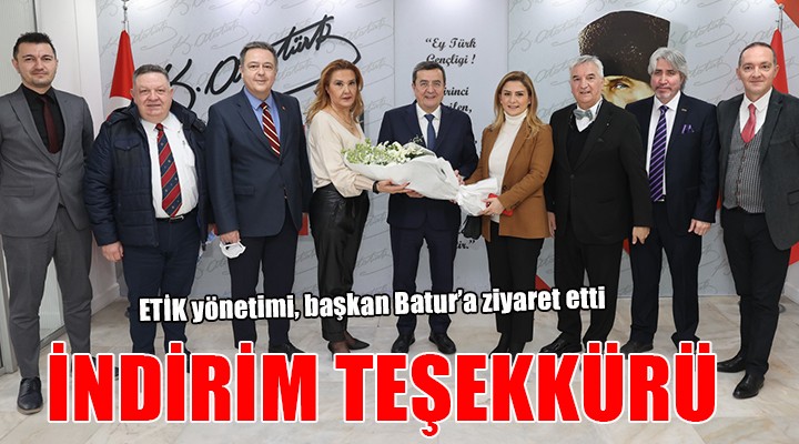 Başkan Batur'a ETİK'ten indirim teşekkürü