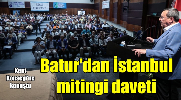 Başkan Batur'dan mitinge davet