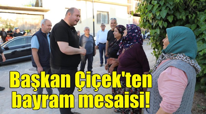 Başkan Çiçek'ten bayram mesaisi!