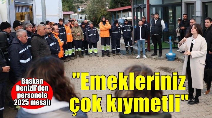 Başkan Denizli, Emekleriniz çok kıymetli