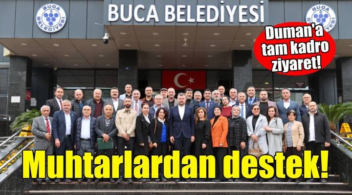 Başkan Duman'a muhtarlardan tam destek!