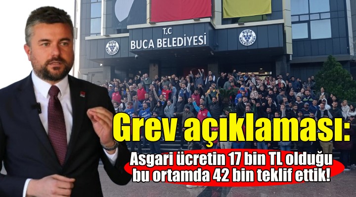 Başkan Duman'dan grev açıklaması: Asgari ücretin 17 bin TL olduğu bu ortamda 42 bin teklif ettik!