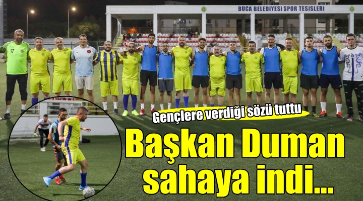 Başkan Duman gençlerle dostluk maçında buluştu....