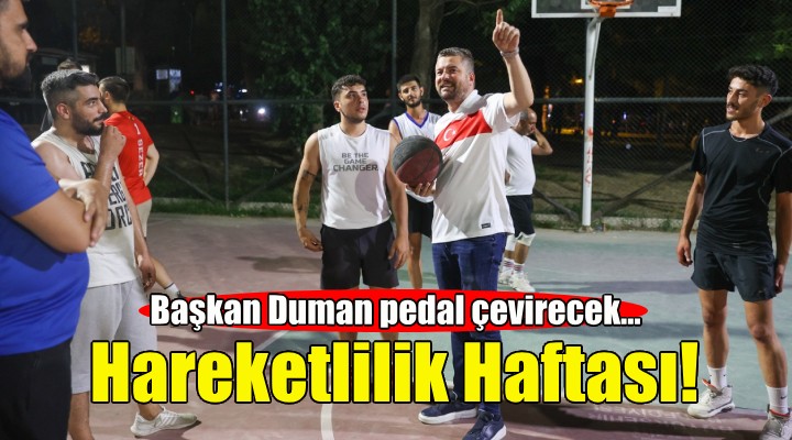 Başkan Duman kentsel hareketlilik için pedal çevirecek!