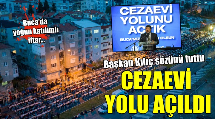 Başkan Erhan Kılıç, Cezaevi Yolu'nu açtı