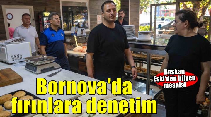 Başkan Eşki'den fırın denetimleri aralıksız sürüyor