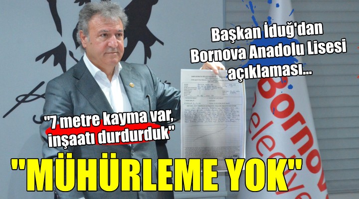 Başkan İduğ'dan Bornova Anadolu Lisesi açıklaması...
