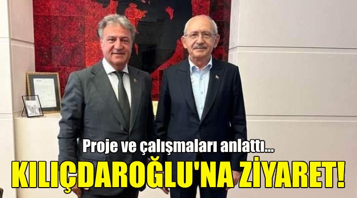 Başkan İduğ'dan Kılıçdaroğlu'na ziyaret!