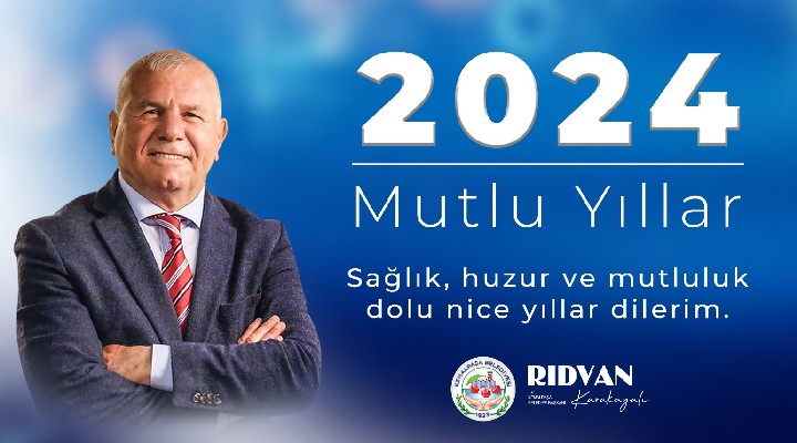 Başkan Karakayalı'dan yeni yıl mesajı...