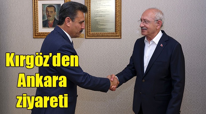 Başkan Kırgöz, Kılıçdaroğlu'nu ziyaret etti