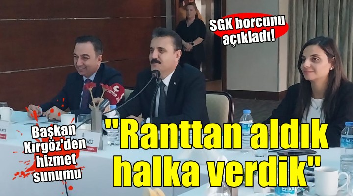 Başkan Kırgöz'den hizmet sunumu...''RANTTAN ALDIK HALKA VERDİK''