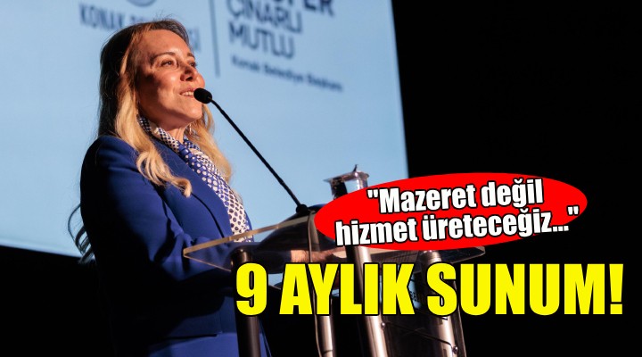 Başkan Mutlu'dan 9 aylık sunum: Mazeret değil hizmet üreteceğiz!