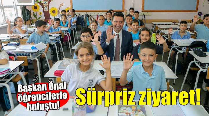 Başkan Önal'dan öğrencilere sürpriz ziyaret!