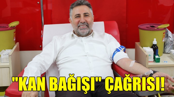 Başkan Sandal'dan kan bağışı çağrısı