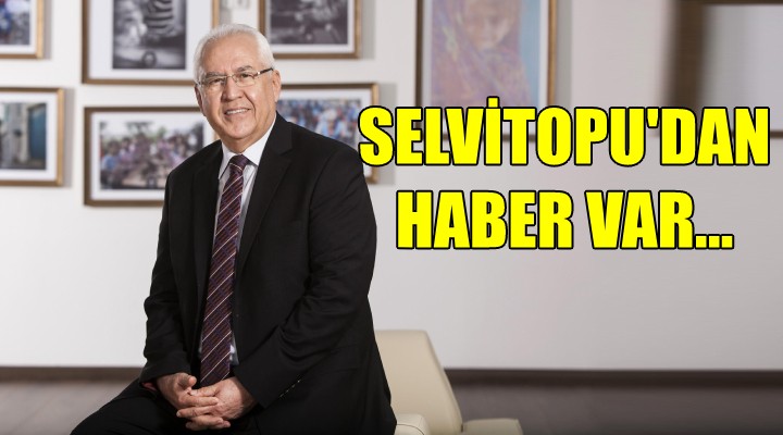 Başkan Selvitopu'dan haber var!