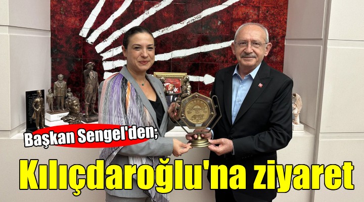 Başkan Sengel'den Kılıçdaroğlu'na ziyaret