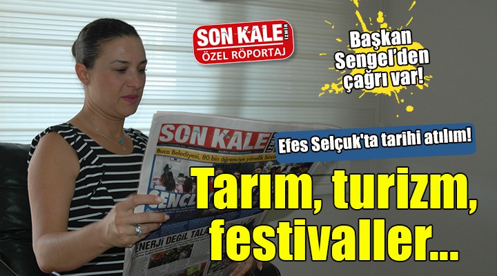 Başkan Sengel'den dikkat çeken çağrı...  TARIM, TURİZM, FESTİVALLER...