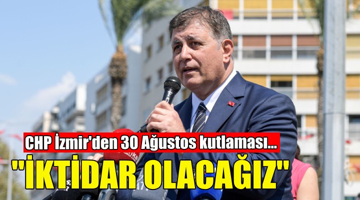 Başkan Tugay: İktidar olacağız!