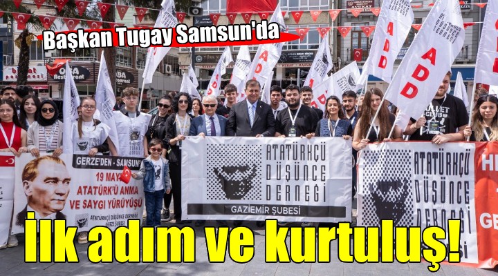 Başkan Tugay: İzmir ve Samsun kadersel olarak bağlı iki şehir