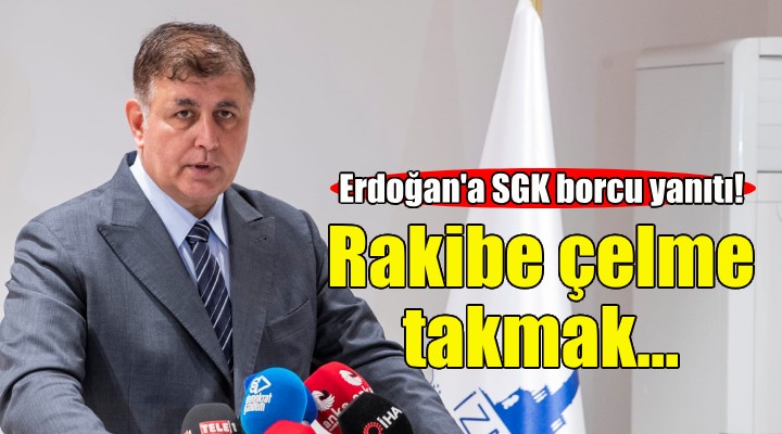 Başkan Tugay'dan Erdoğan'ın SGK borcu çıkışına yanıt!