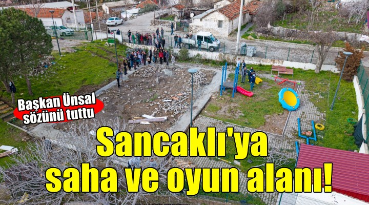 Başkan Ünsal sözünü tuttu; Sancaklı'ya futbol sahası ve oyun alanı geliyor!