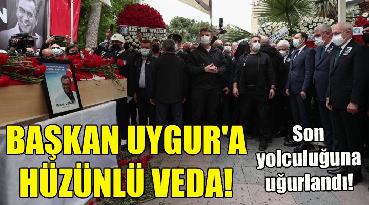 Başkan Uygur'a hüzünlü veda!