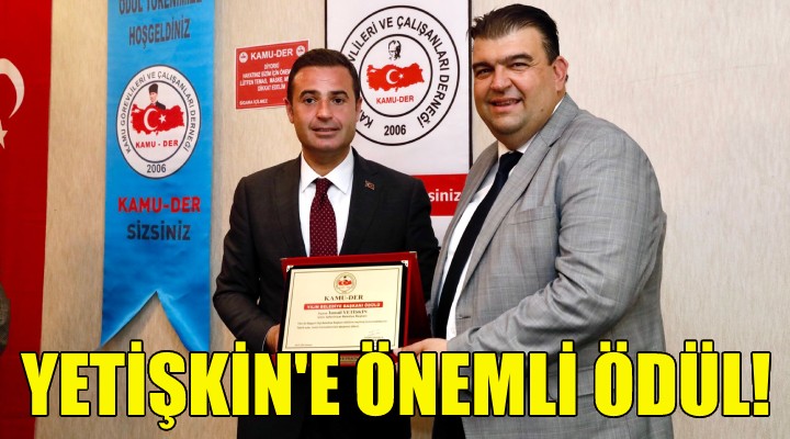 Başkan Yetişkin'e önemli ödül!