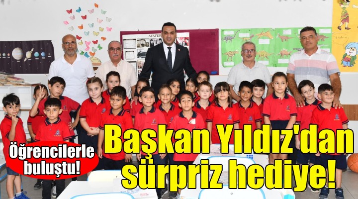 Başkan Yıldız'dan öğrencilere sürpriz hediye!