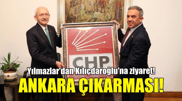 Başkan Yılmazlar'dan Kılıçdaroğlu'na ziyaret!