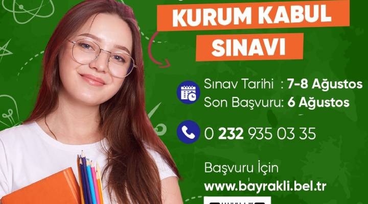 Bayraklı Belediyesi eğitim kurumu için sınav yapacak