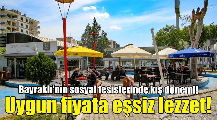 Bayraklı Belediyesi sosyal tesislerinde kış dönemi!