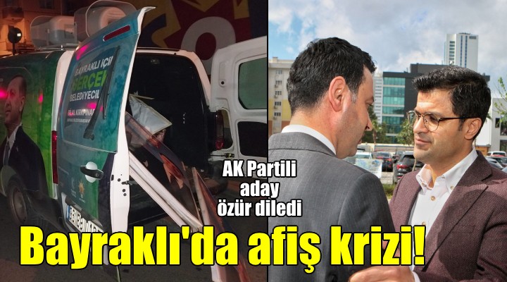Bayraklı'da afiş krizi... CHP'li adayın afişleri AK Partililer tarafından toplandı!