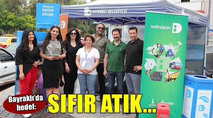 Bayraklı'da hedef sıfır atık...