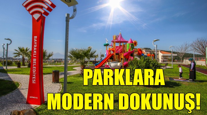 Bayraklı'da parklara modern dokunuş!