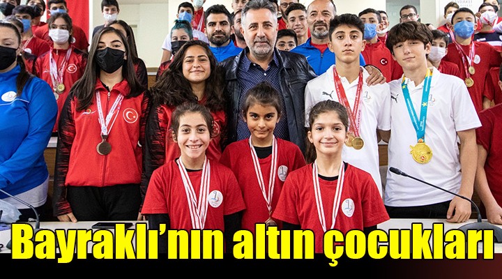 Bayraklı'nın altın çocukları!