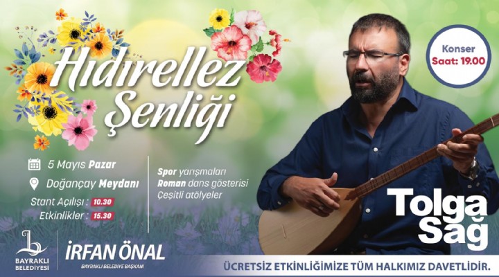 Bayraklı'da Hıdırellez Şenliği