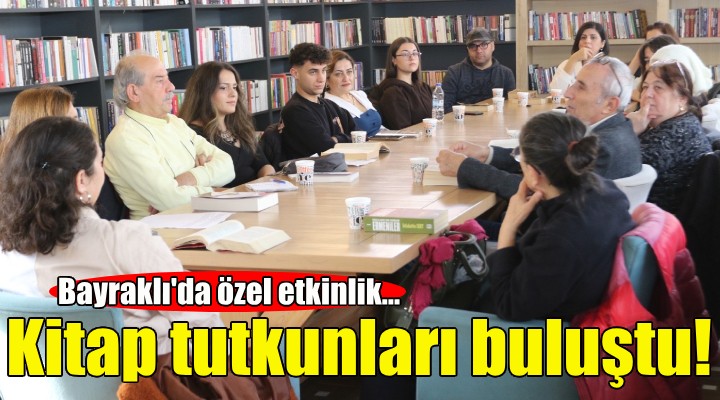 Bayraklı'da kitap tutkunlarına özel etkinlik!