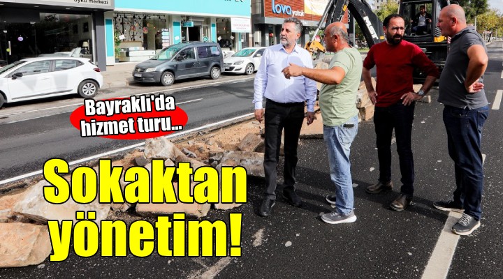 Bayraklı'da sokaktan yönetim!