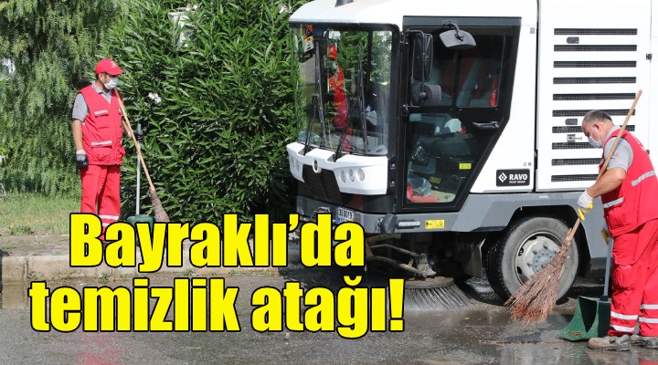 Bayraklı'da temizlik atağı!