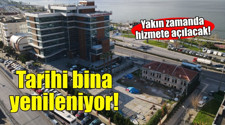 Bayraklı'daki tarihi üçüz bina yenileniyor!